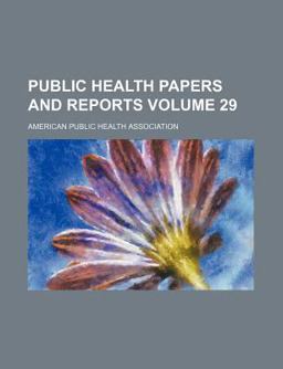 Public Health Papers and Reports Public Health Papers and Reports
