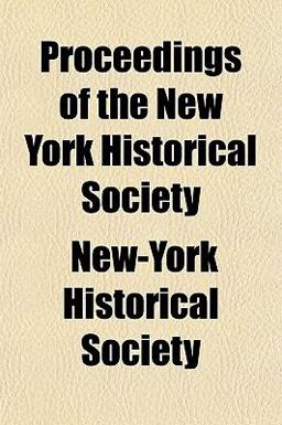 Proceedings of the New York Historical Society