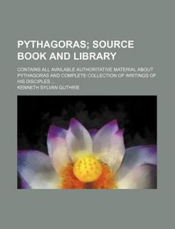 Pythagoras; Source Book and Library