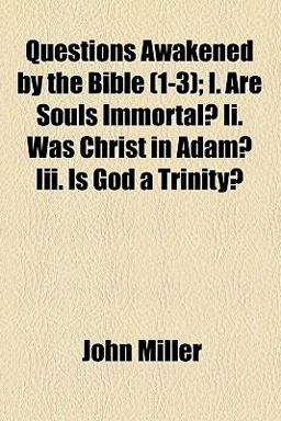 Questions Awakened by the Bible