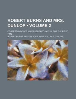 Robert Burns and Mrs Dunlop