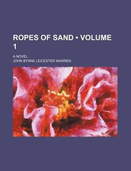 Ropes of Sand Ropes of Sand