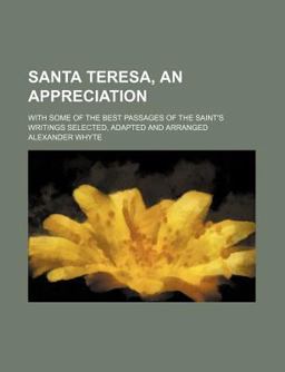 Santa Teresa, an Appreciation