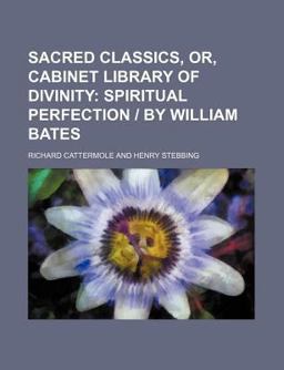 Sacred Classics, or, Cabinet Library of Divinity