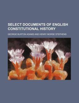Select Documents of English Constitutional History