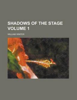 Shadows of the Stage