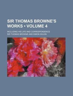 Sir Thomas Browne's Works