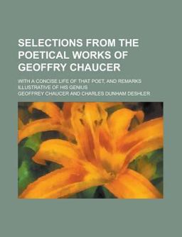 Selections from the Poetical Works of Geoffry Chaucer