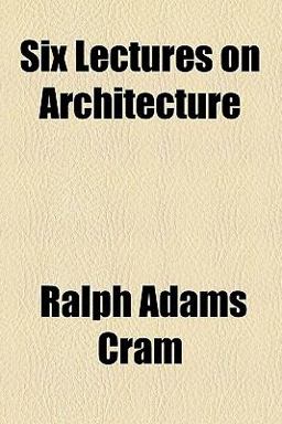 Six Lectures on Architecture