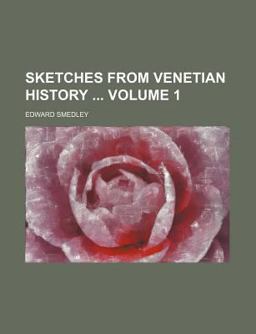 Sketches from Venetian History