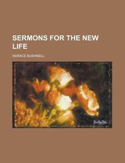 Sermons for the New Life Sermons for the New Life