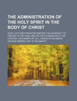 The Administration of the Holy Spirit in the Body of Christ