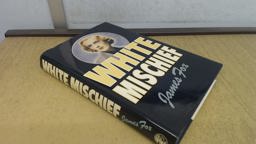 White Mischief White Mischief