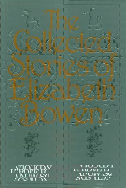 The Collected Stories of Elizabeth Bowen