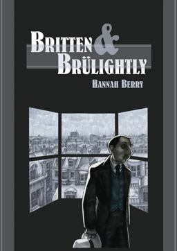 Britten and Brulightly  9780224077903 Front Cover