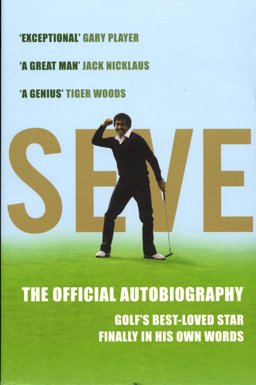 Seve: The Autobiography  9780224082570 Front Cover