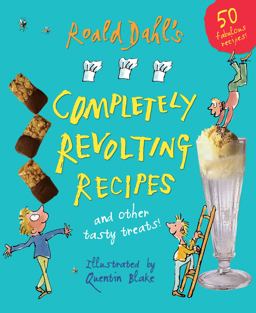 Completely Revolting Recipes
