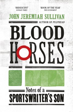 Blood Horses  9780224092296 Front Cover