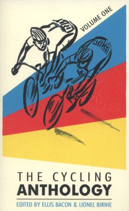 Cycling Anthology: Volume One  9780224092449 Front Cover