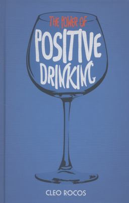 Power of Positive Drinking  9780224095679 Front Cover