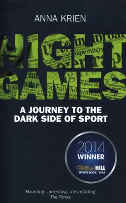 Night Games A Journey to the Dark Side of Sport  9780224100038 Front Cover