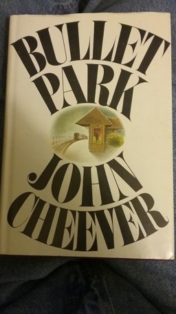 Bullet Park Bullet Park