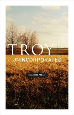 Troy, Unincorporated  9780226001203 Front Cover