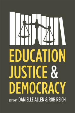 Education, Justice, and Democracy  9780226012766 Front Cover