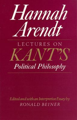 Lectures on Kant's Political Philosophy Lectures on Kant's Political Philosophy