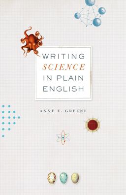 Writing Science in Plain English  9780226026374 Front Cover