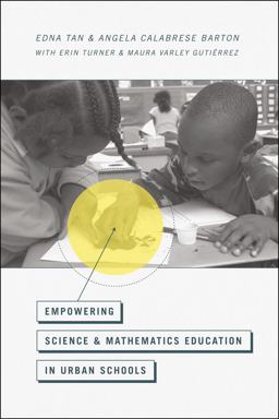 Empowering Science and Mathematics Education in Urban Schools  9780226037981 Front Cover