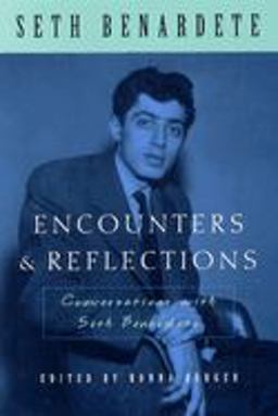 Encounters and Reflections Conversations with Seth Benardete  9780226042787 Front Cover