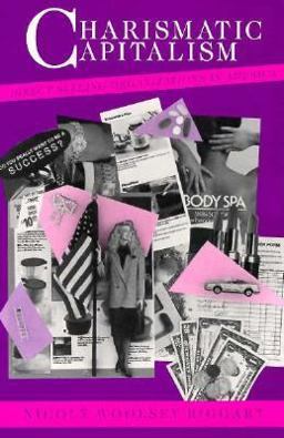 Charismatic Capitalism Direct Selling Organizations in America  9780226047867 Front Cover