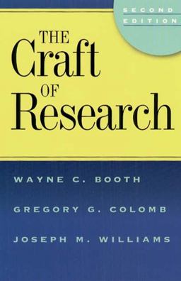 Craft of Research, 2nd Edition 2nd 9780226065687 Front Cover