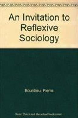 An Invitation to Reflexive Sociology