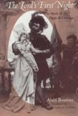 Lord's First Night The Myth of the Droit de Cuissage  9780226067438 Front Cover