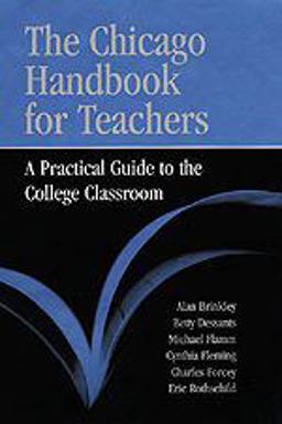 The Chicago Handbook for Teachers The Chicago Handbook for Teachers