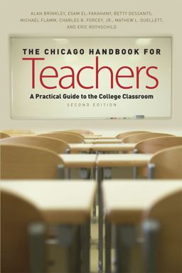 The Chicago Handbook for Teachers, Second Edition The Chicago Handbook for Teachers, Second Edition