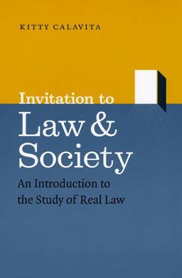 Invitation to Law and Society An Introduction to the Study of Real Law  9780226089973 Front Cover