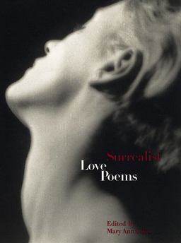 Surrealist Love Poems  9780226098722 Front Cover
