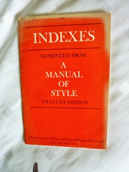 Chicago Manual of Style : Indexes 13th 1982 9780226103914 Front Cover