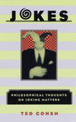 Jokes Philosophical Thoughts on Joking Matters  9780226112312 Front Cover