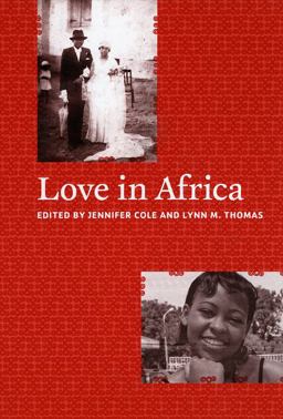 Love in Africa  9780226113531 Front Cover