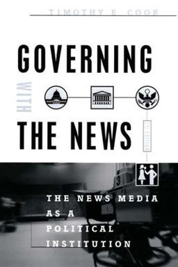 Governing with the News, Second Edition