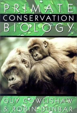 Primate Conservation Biology  9780226116372 Front Cover