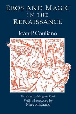 Eros and Magic in the Renaissance  9780226123165 Front Cover