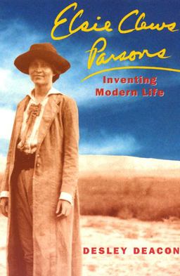 Elsie Clews Parsons Inventing Modern Life  9780226139081 Front Cover
