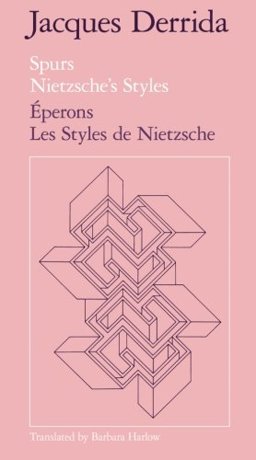 Spurs Nietzsche's Styles/Eperons: les Styles de Nietzsche  9780226143330 Front Cover
