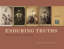 Enduring Truths Sojourner's Shadows and Substance  9780226192130 Front Cover