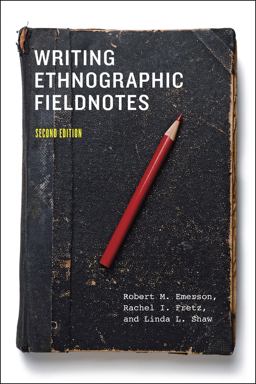 Writing Ethnographic Fieldnotes 2nd 9780226206837 Front Cover